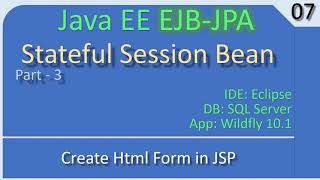 Stateful Session Bean | Part 3 - JSP Html Form | JavaEE EJB JPA Tutorials #07