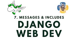 Messages and Includes - Django Web Development with Python p.7