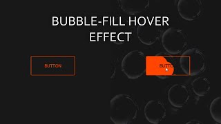 Bubble Fill Effect || Bubble Button Effect || Button Hover Effect || CSS3 || Button Animation Effect