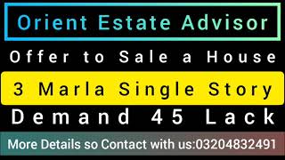 3 Marla Single Story House Ghulshan Park Lalpul Mughalpura Lahore |Orient Estate Advisor| 2020