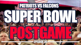 New England Patriots vs Atlanta Falcons Super Bowl Postgame