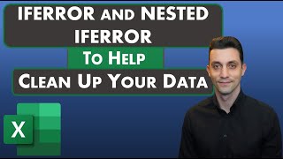 Excel Tips - IFERROR and Nested IFERROR to Help Clean Up Your Data
