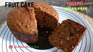 Christmas Fruit Cake | Eggless Plum Cake Recipe | No Maida, No Sugar, No Oven|Healthy Tea Time Cake