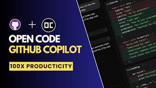 GitHub Copilot + OpenCode: The Ultimate AI Coding Workflow for 100X Productivity