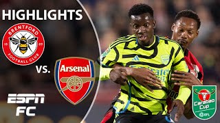 Arsenal vs. Brentford | Carabao Cup Highlights | ESPN FC