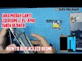 Ganti Lcd Xiaomi Redmi 3/3s/3Pro 4/4x/4a Tanpa Blower | Replace LCD Redmi 3/4