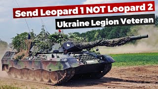 Ukraine Veteran: Why Leopard 1 is better than Leopard 2 for Ukraine