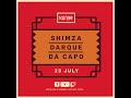Kunye Live with Darque, Da Capo & Shimza 23 July 2021
