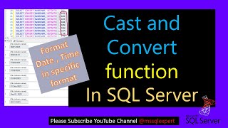 cast in sql server | convert in sql | sql date format | sql datetime format