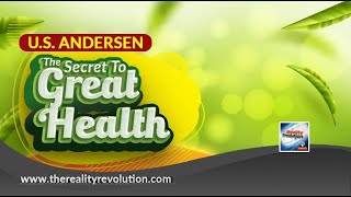 U.S. Andersen - On The Secret To Great Health