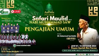 GUS PEYEK ACARA SAFARI MAULID NABI MUHAMMAD SAW 1445 H