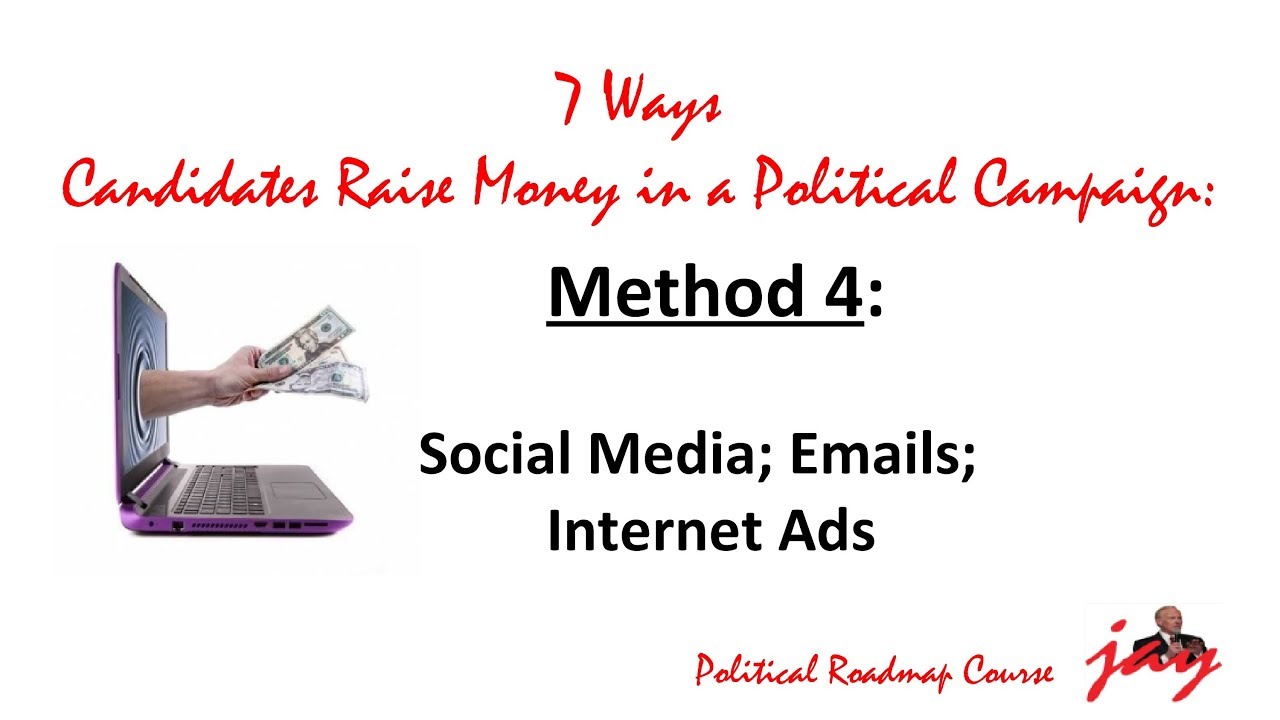 How To Raise Money In A Political Campaign: Social Media, Emails ...