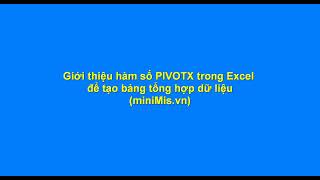 Giới thiệu về hàm PIVOTX