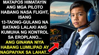 NAWALAN NG MALAY ANG MGA PILOTO, KAYA ISANG 13-ANYOS NA BATA ANG KUMUHA NG KONTROL SA EROPLANO...