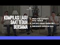 Kompilasi Lagu Saat Teduh Bersama - Episode 103 (Official Philip Mantofa)