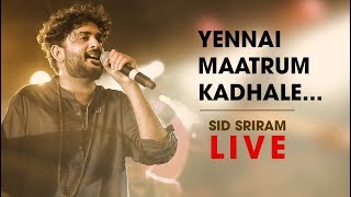 Yennai Maatrum Kadhale live by Sid Sriram | Rhythm 2019