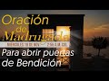 Oración de Madrugada 3 a.m.(Para abrir puertas de bendición)