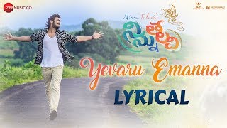 Yevaru Emanna - Lyrical Video | Ninnu Thalachi | Vamsi Yakasiri & Stefy Patel | Yazin Nizar
