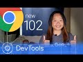 Chrome 102 - What’s New in DevTools