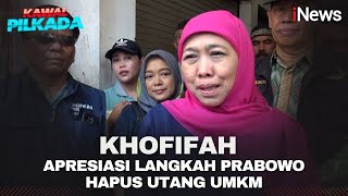 Khofifah Sambut Baik Program Penghapusan Kredit Macet UMKM Presiden Prabowo