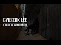 Portrait of an Artist | 이규석 작가 (Gyuseok Lee) | Documentary l Korean Artist / ENG