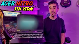 Una Notebook Gamer ACER NITRO 5 sin vida... ¿Podremos revivirla?