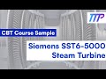 CBT COURSE SAMPLE: Siemens SST6-5000 Steam Turbine - TTP