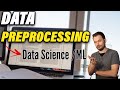 Data Preprocessing Will Step Up Your Game | Be A Better Data Scientist
