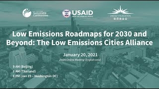 Low Emissions Roadmaps for 2030 and Beyond: The Low Emissions Cities Alliance