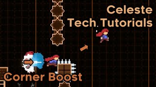 Corner Boost - Celeste Tech Tutorials - Strawberry Jam