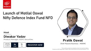 Launch of Motilal Oswal Nifty Defence Index Fund NFO