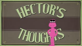 Hector's Happy Thoughts (God is Our Protector)