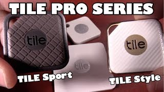 Tile SPORT & Tile STYLE - Tile Pro Series