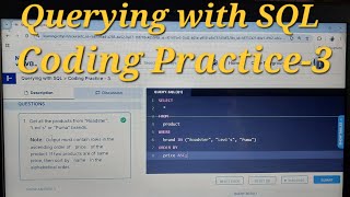 Coding Practice-3 Querying with SQL| NXTWAVE | SQL | CCBP |