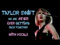 Taylor Swift ~ We Are Never Ever Getting Back Together ~ 1989 Studio Version