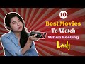 10 Best Movies To Watch When Feeling Lonely