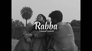 Rabba : Heropanti (Slowed & Reverbed)  | _3am.text_ #slowedandreverb #arjitsingh