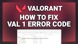Valorant – How to Fix Error Code Val 1 in Valorant! | Complete 2025 Guide