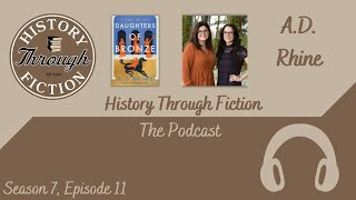 History Through Fiction: The Podcast - Season 7, Episode 11, AD Rhine, Daughters of Bronze