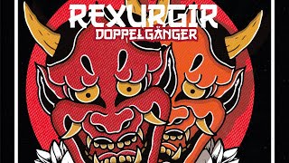 Rexurgir - Doppelg​ä​nger [2024 Hardcore Punk]