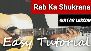 Rab Ka Shukrana Guitar Chords Lesson | Jannat 2 | Easy Chords