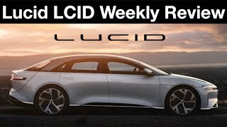 Lucid Motors LCID Weekly Review 10/8 | LCID Stock Cool Off | Catalysts DreamDrive Event Deliveries 🔥