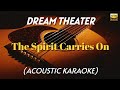 The Spirit Carries On - Dream Theater (Acoustic Karaoke)