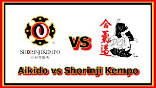 Aikido vs Shorinji Kempo.Martial Arts Unite:Karate, Taekwondo, Muay Thai, Judo,Kung fu... 武道少林寺拳法