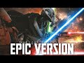 Star Wars: General Grievous Theme | EPIC VERSION