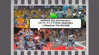 10/11-11/11 🏝️MIRROR 六週年見面會 🏜️🗺️Mapping The World🌍