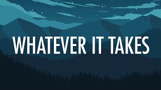 Imagine Dragons – Whatever It Takes (Lyrics) 🎵