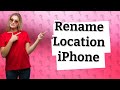 How do I rename a marked location on my iPhone?