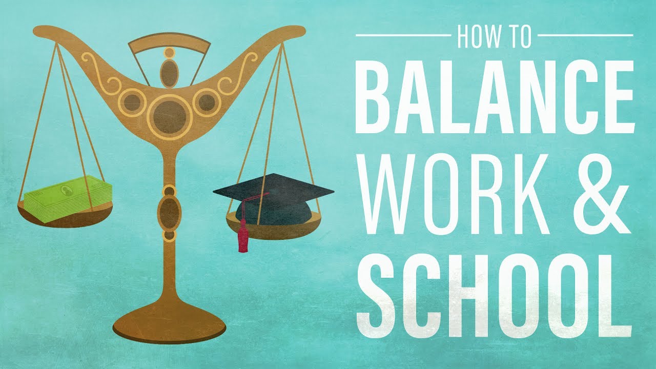 How To Balance Work And School - YouTube