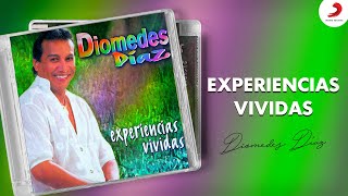 Experiencias Vividas, Diomedes Díaz - Disco Completo